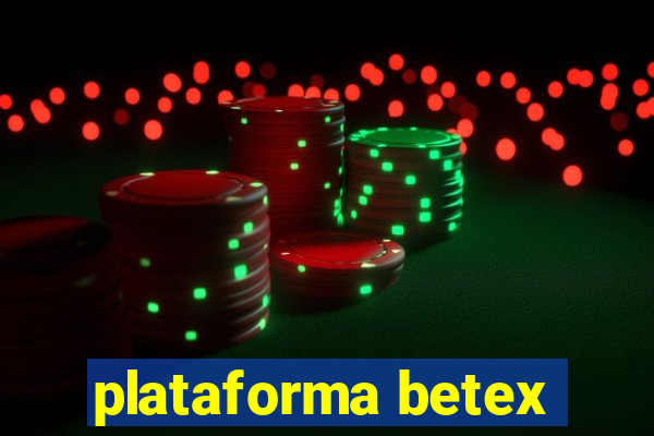 plataforma betex